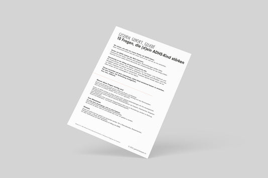 10 Fragen, die (d)ein ADHS Kind stärken